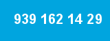 939 162 14 29